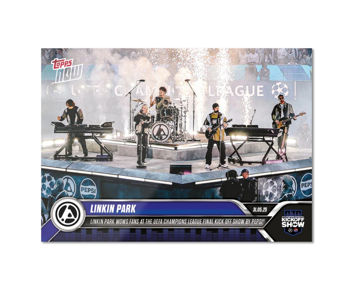 「GOH’S」Linkin Park - 2024-25 UCL Topps NOW® - Card 166 - PR: 5313