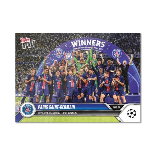 「GOH’S」Paris Saint-Germain - 2024-25 UCL Topps NOW® - Card 159 - LOOK FOR RELICS - PR: 2963