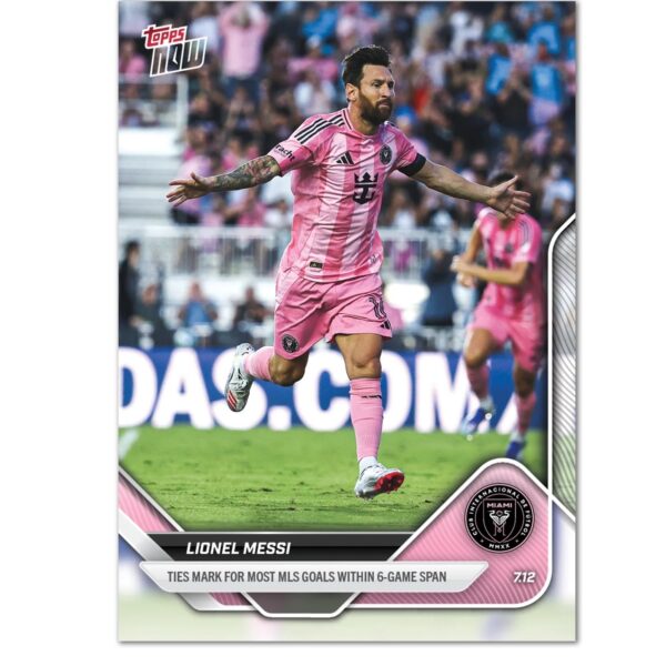「GOH’S」Lionel Messi - 2025 MLS Topps NOW® - Card 63 - PR: 1719
