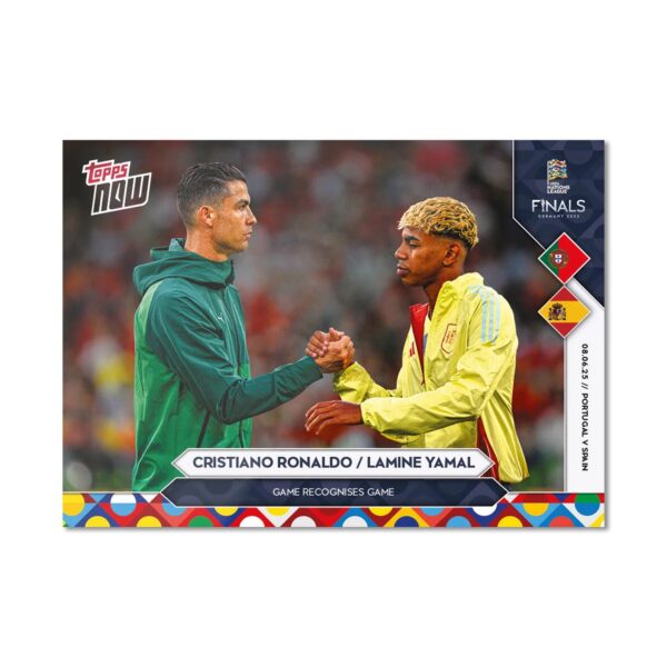 「GOH’S」Cristiano Ronaldo & Lamine Yamal - 2025 UEFA Nations League Topps NOW® - Card 8 - PR: 14177