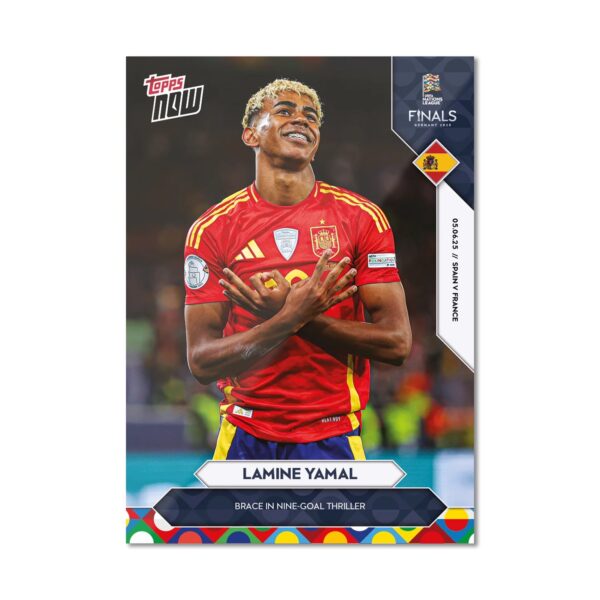 「GOH’S」Lamine Yamal - 2025 UEFA Nations League Topps NOW® - Card 2 - PR: 6451