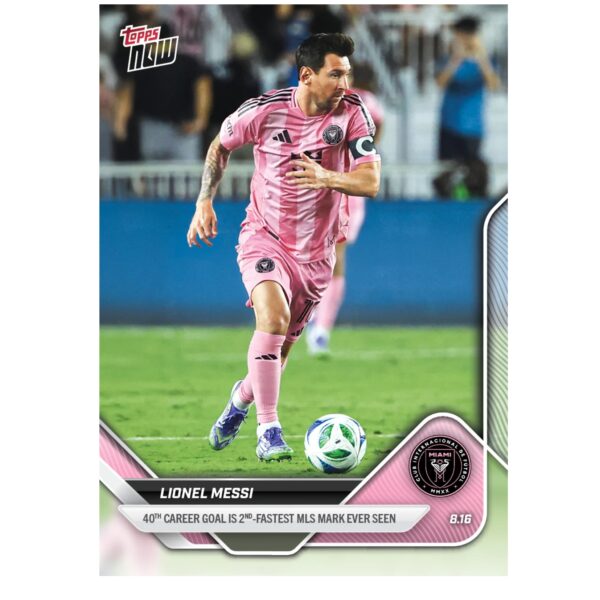 「GOH’S」Lionel Messi - 2025 MLS Topps NOW® - Card 76 - PR: 2099