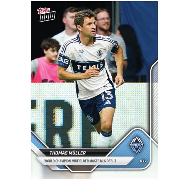 「GOH’S」Thomas Müller - 2025 MLS Topps NOW® - Card 79 - LOOK FOR RELICS & AUTO-RELICS - PR: 1645