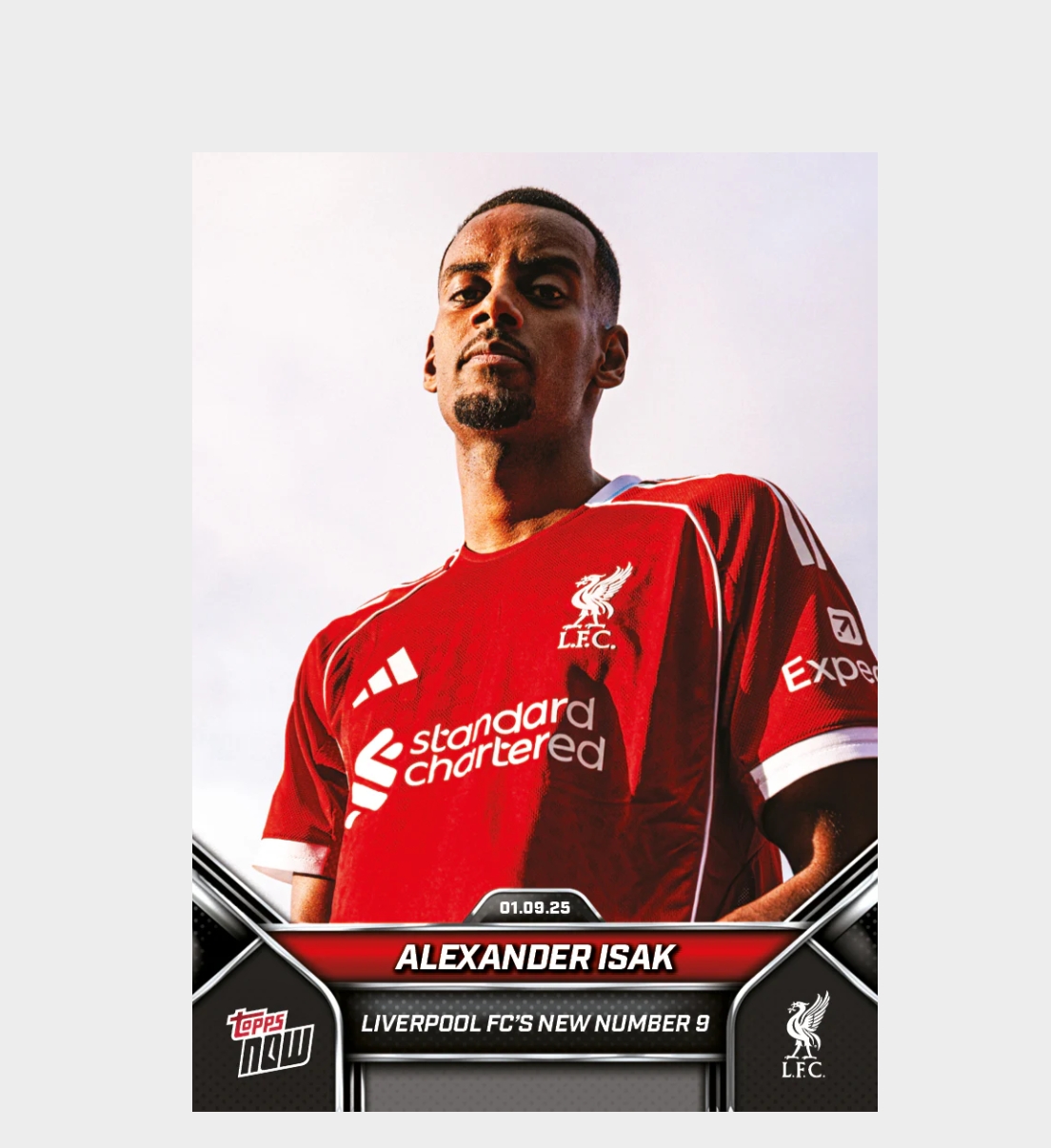 「GOH’S」Alexander Isak - 2024-25 Liverpool Topps NOW® - Card 4 - PR: 1900