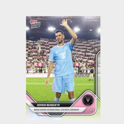 「GOH’S」Sergio Busquets - 2025 MLS Topps NOW® - Card 106 - PR: 427