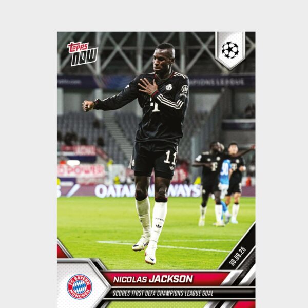 「GOH’S」Nicolas Jackson - 2025-26 UCL Topps NOW® - Card 27 - PR: 187