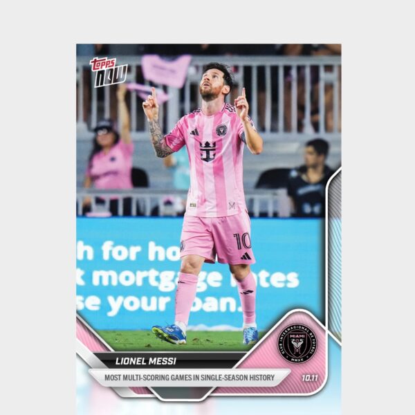 「GOH’S」Lionel Messi - 2025 MLS Topps NOW® - Card 112 - PR: 2352