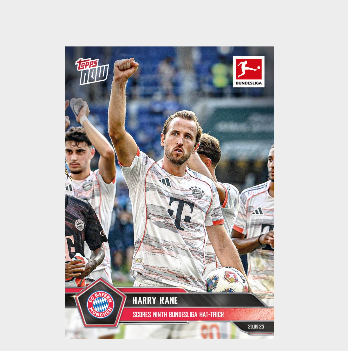 「GOH’S」Harry Kane - 2025-26 Bundesliga Topps NOW® - Card 27 - PR: 317