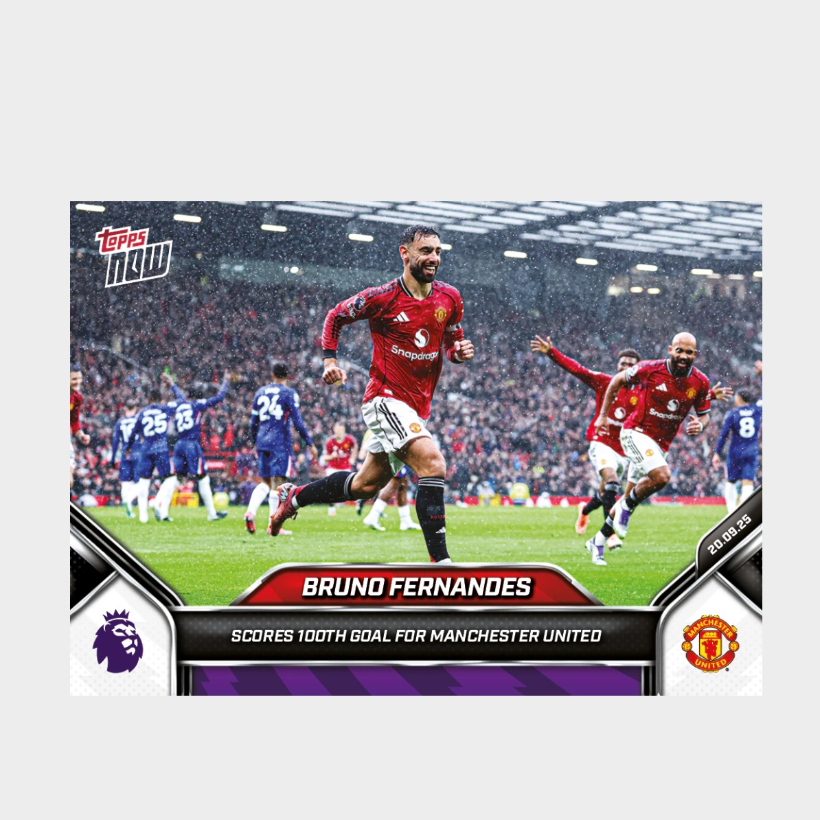 「GOH’S」Bruno Fernandes - 2025-26 Premier League Topps NOW® - Card 21 - PR: 2198