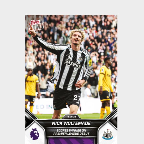 「GOH’S」Nick Woltemade - 2025-26 Premier League Topps NOW® - Card 18 - PR: 723