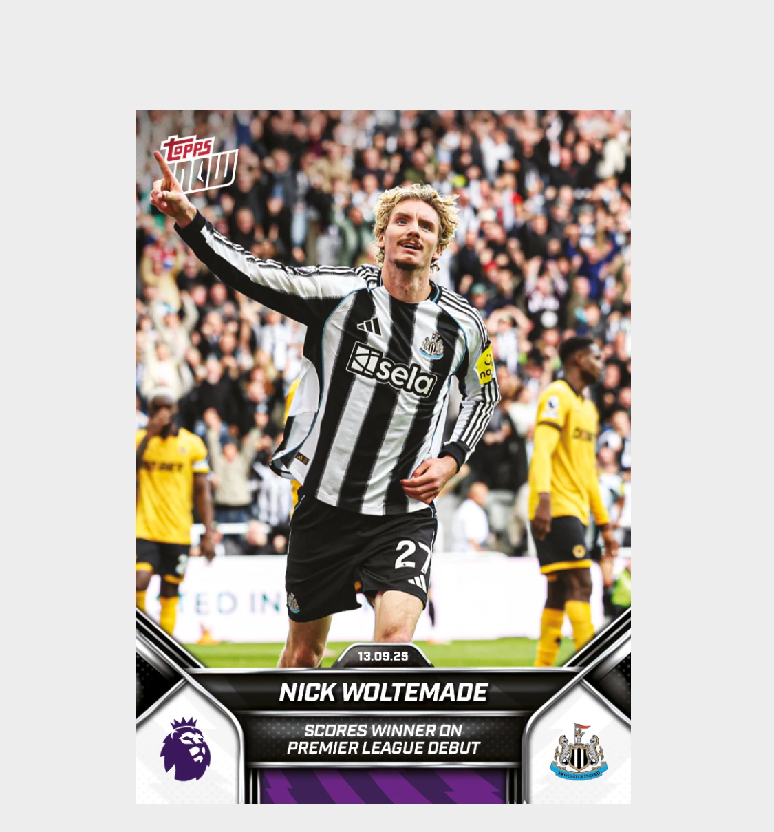 「GOH’S」Nick Woltemade - 2025-26 Premier League Topps NOW® - Card 18 - PR: 723