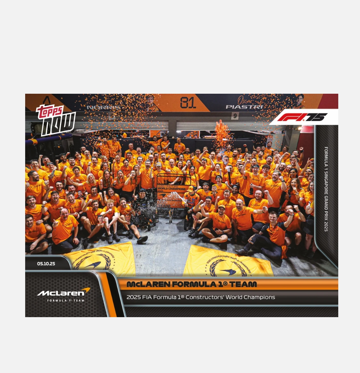 「GOH’S」McLaren Formula 1® Team - 2025 Formula 1® Topps NOW® - Card 66 - PR: 2634
