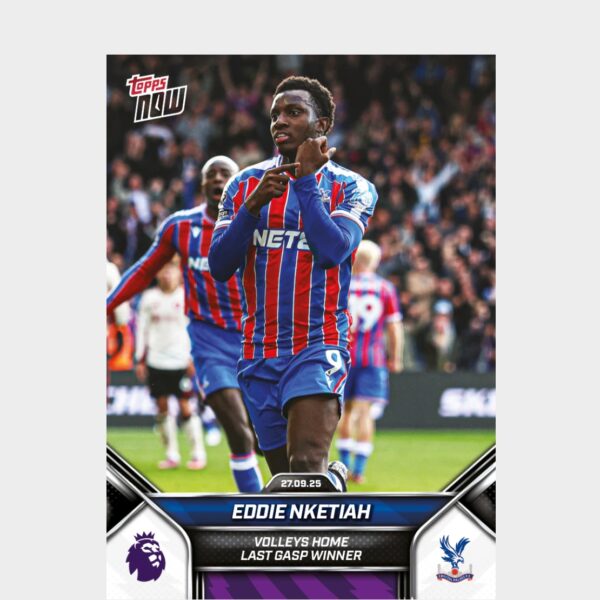 「GOH’S」Eddie Nketiah - 2025-26 Premier League Topps NOW® - Card 26 - PR: 229