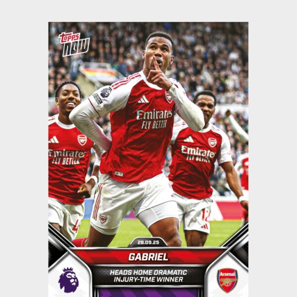 「GOH’S」Gabriel - 2025-26 Premier League Topps NOW® - Card 28 - PR: 629