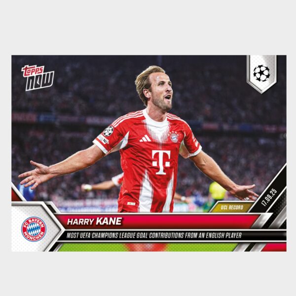 「GOH’S」Harry Kane - 2025-26 UCL Topps NOW® - Card 17 - PR: 492