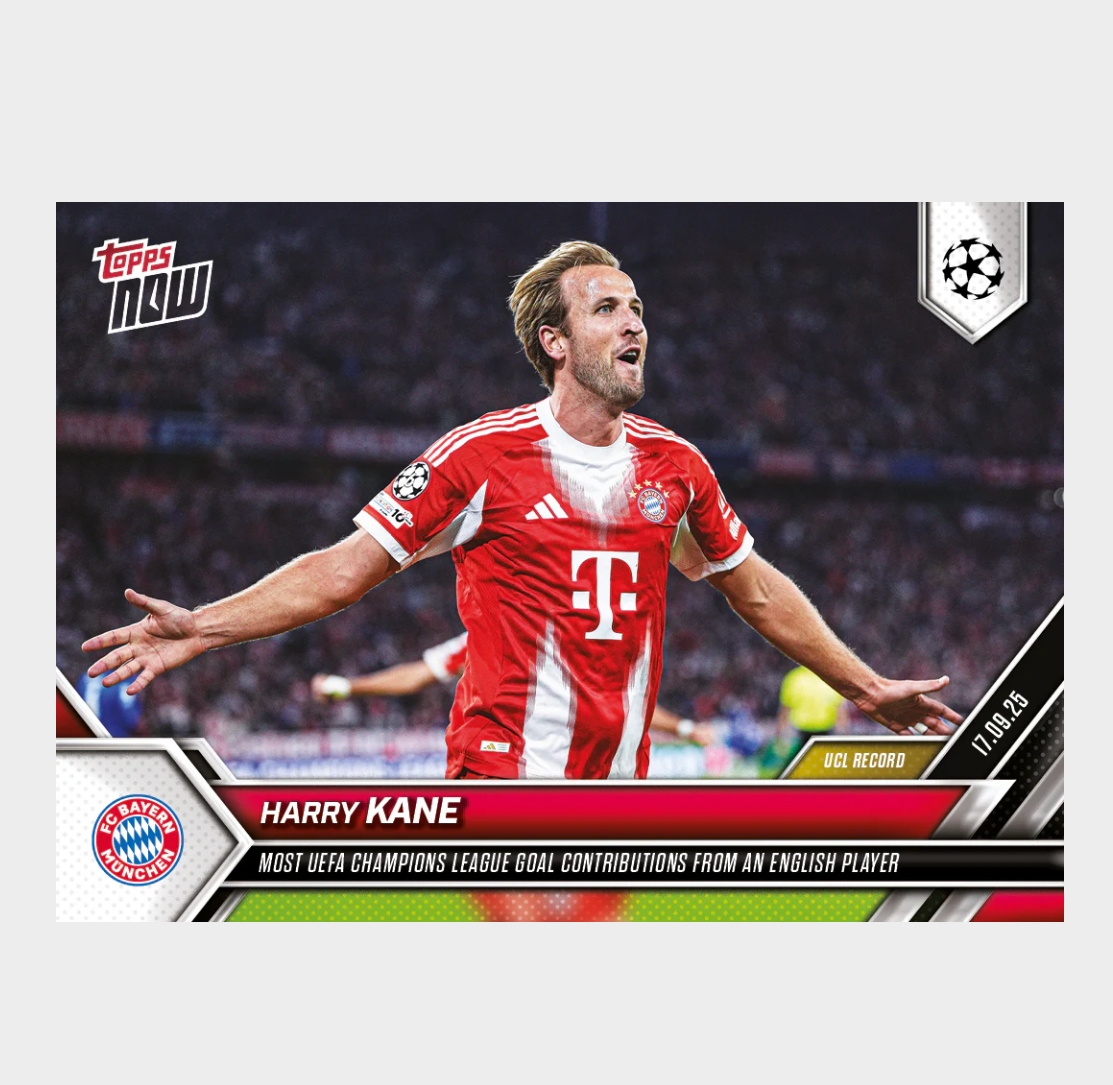 「GOH’S」Harry Kane - 2025-26 UCL Topps NOW® - Card 17 - PR: 492