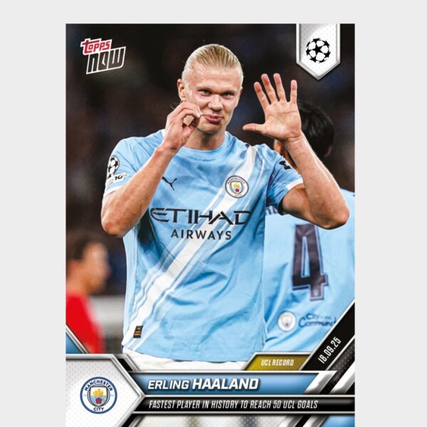 「GOH’S」Erling Haaland - 2025-26 UCL Topps NOW® - Card 20 - LOOK FOR AUTO - PR: 2266