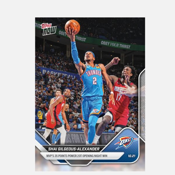 「GOH’S」Shai Gilgeous-Alexander - 2025-26 NBA Topps NOW® - Card 1 - PR: 7695