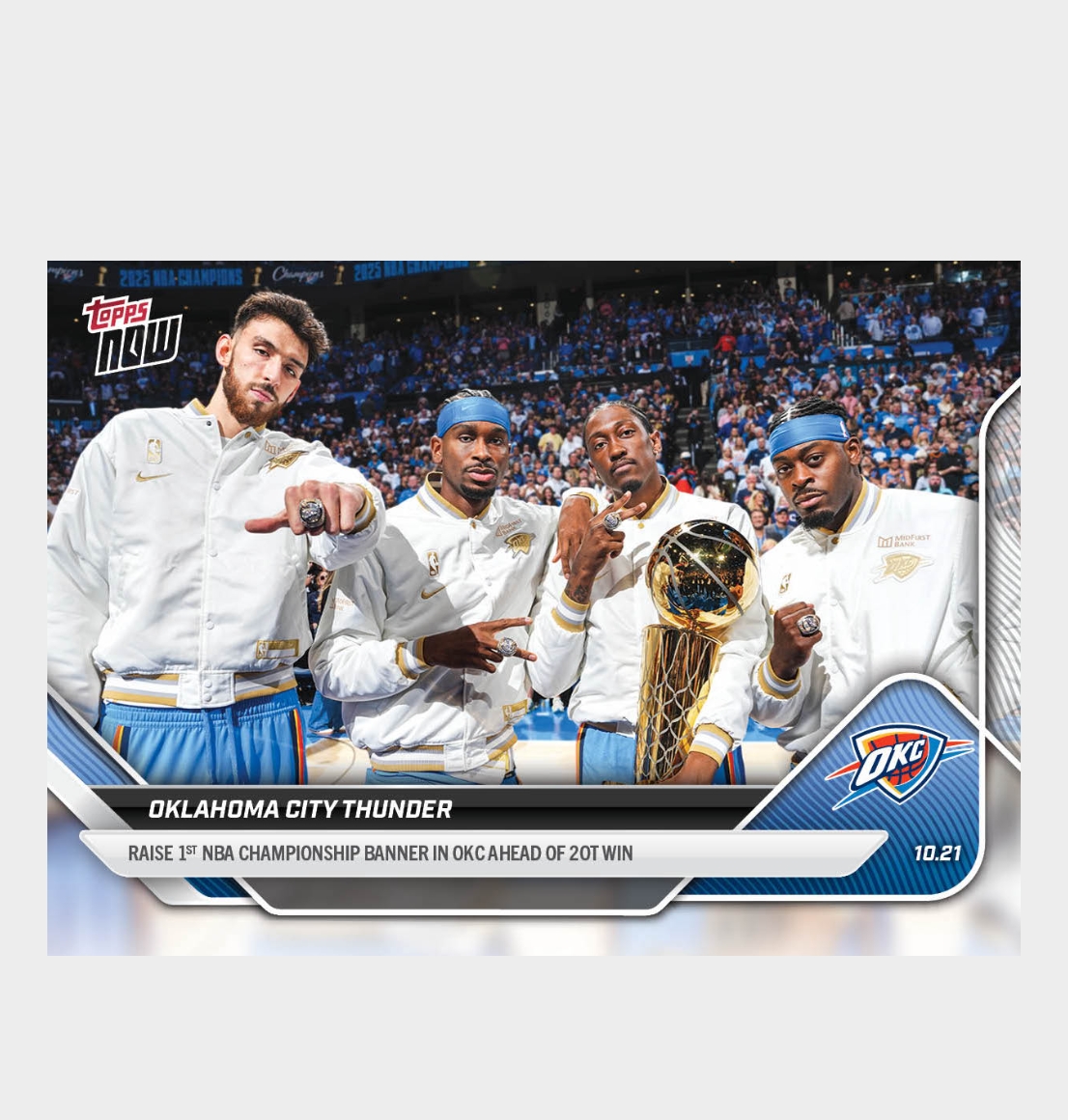 「GOH’S」Oklahoma City Thunder - 2025-26 NBA Topps NOW® - Card 2 - PR: 4033