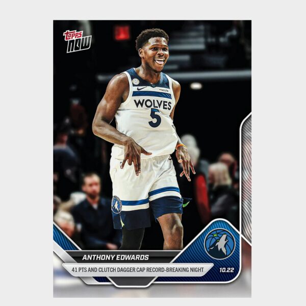 「GOH’S」Anthony Edwards - 2025-26 NBA Topps NOW® - Card 18 - PR: 1387