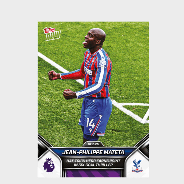 「GOH’S」Jean-Philippe Mateta - 2025-26 Premier League Topps NOW® - Card 36 - PR: 237