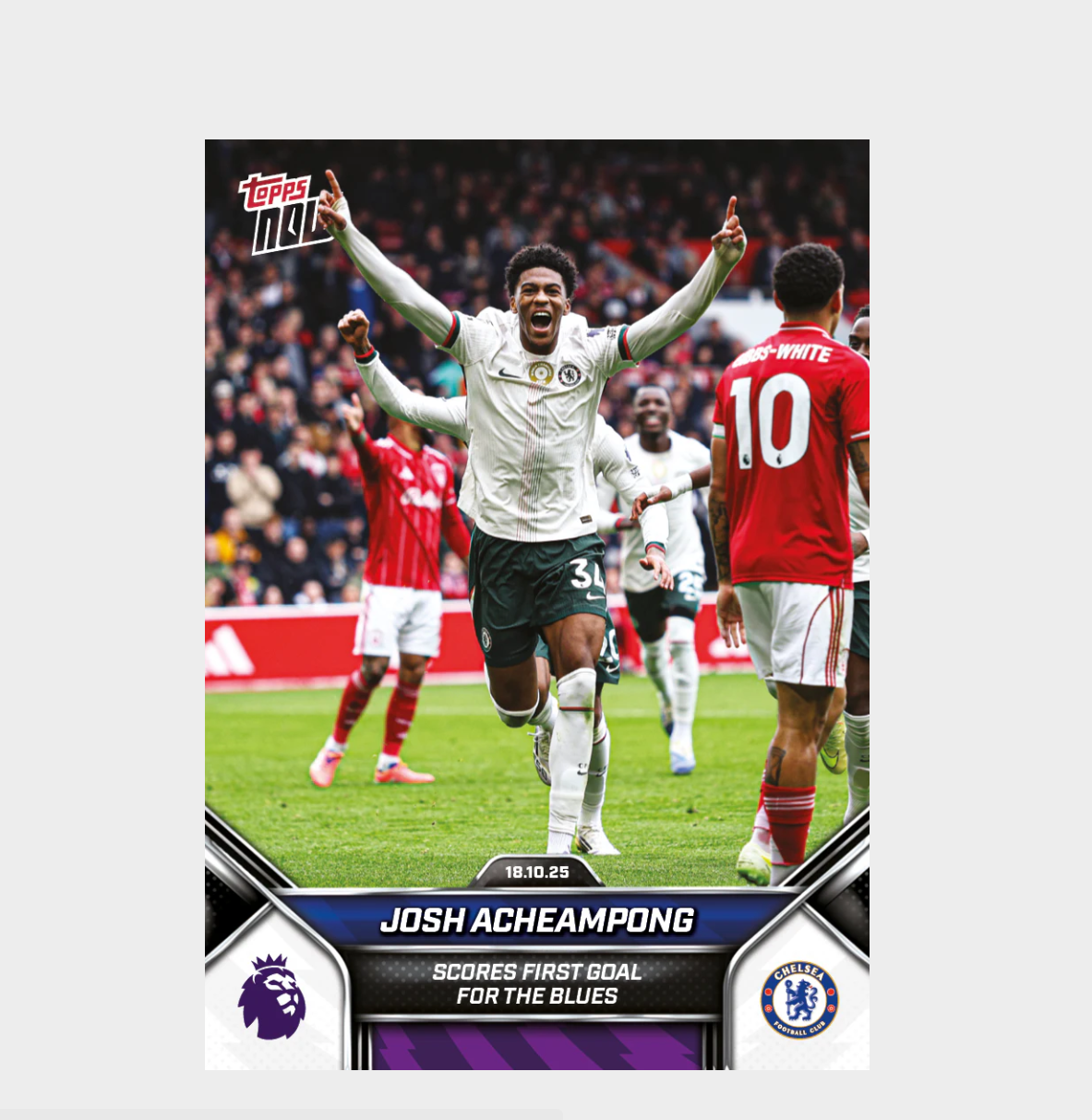 「GOH’S」Josh Acheampong - 2025-26 Premier League Topps NOW® - Card 35 - PR: 482