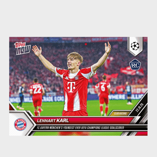 「GOH’S」Lennart Karl - 2025-26 UCL Topps NOW® - Card 38 - PR: 5169