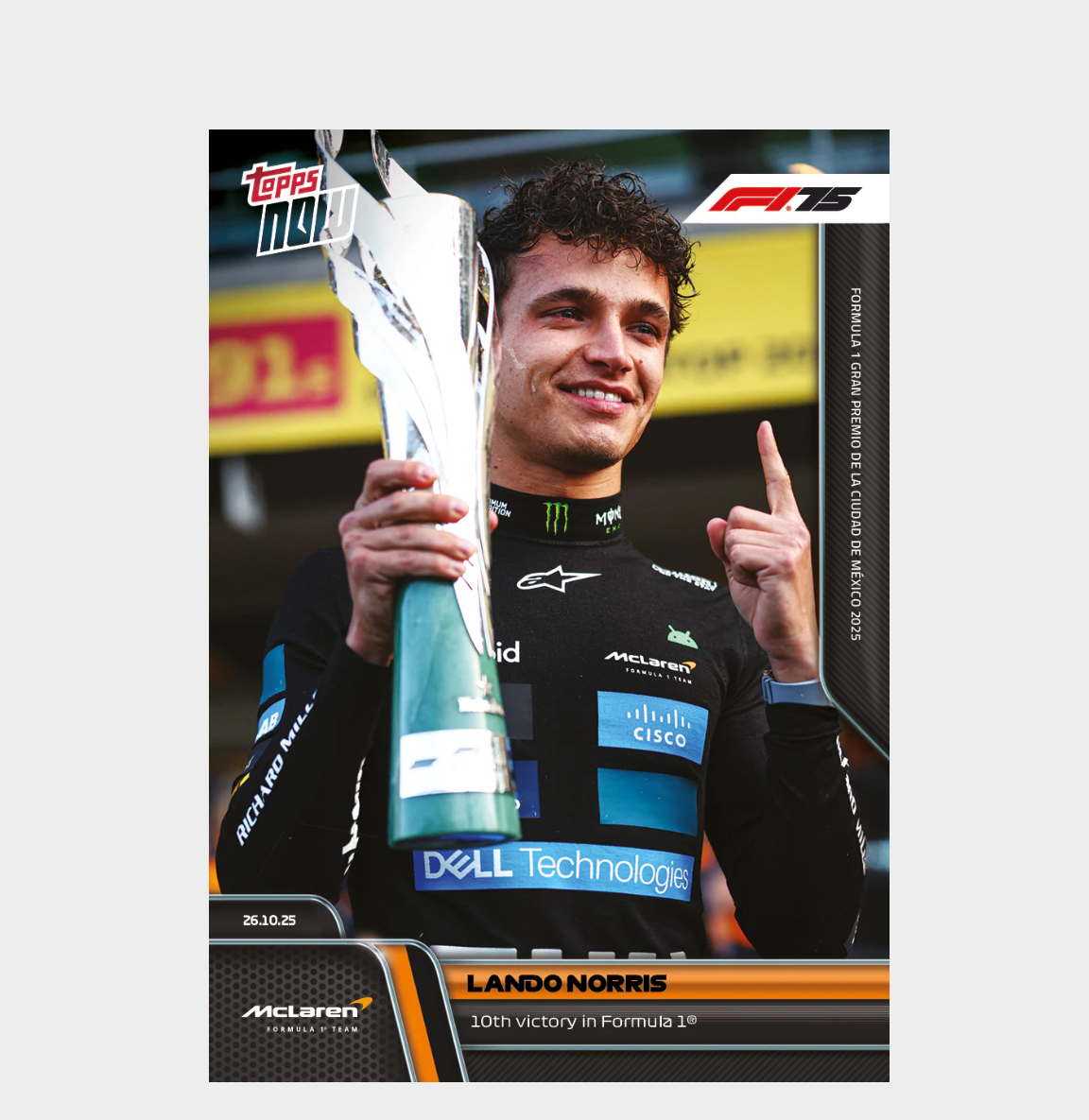 「GOH’S」Lando Norris - 2025 Formula 1® Topps NOW® - Card 72 - PR: 4039