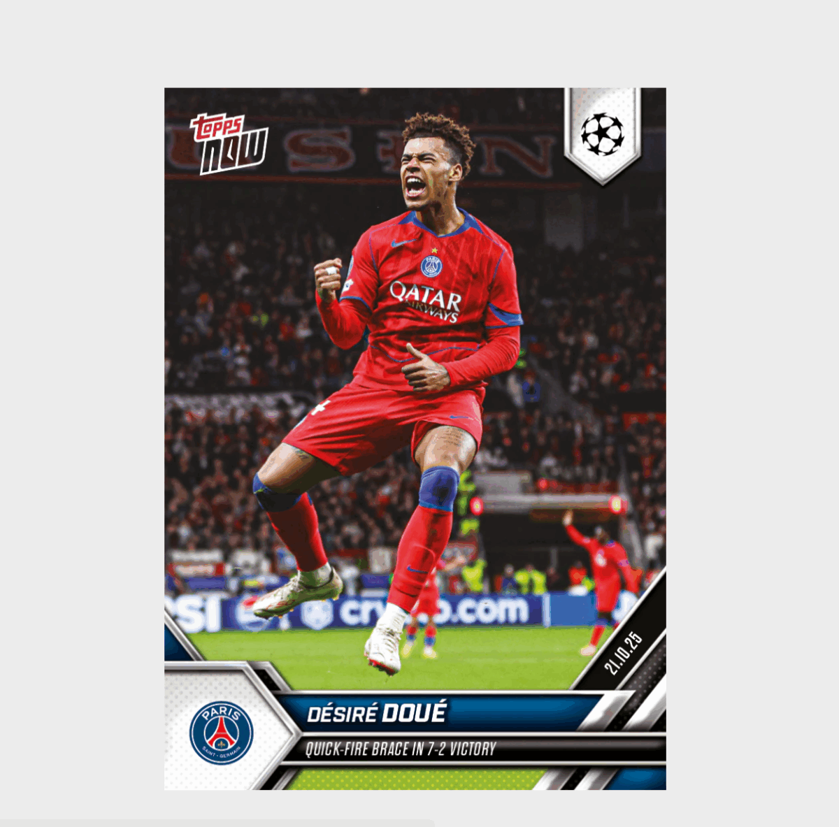 「GOH’S」Désiré Doué - 2025-26 UCL Topps NOW® - Card 37 - PR: 446