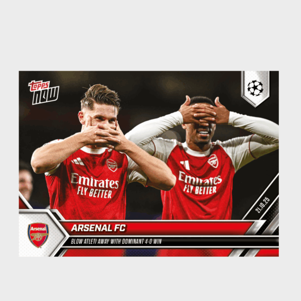 「GOH’S」Arsenal FC - 2025-26 UCL Topps NOW® - Card 36 - PR: 1493