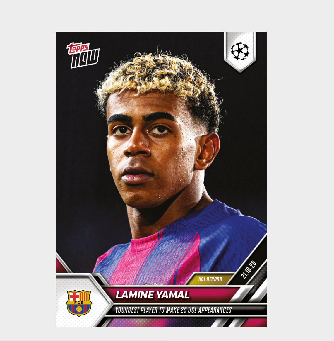 「GOH’S」Lamine Yamal - 2025-26 UCL Topps NOW® - Card 33 - PR: 5105