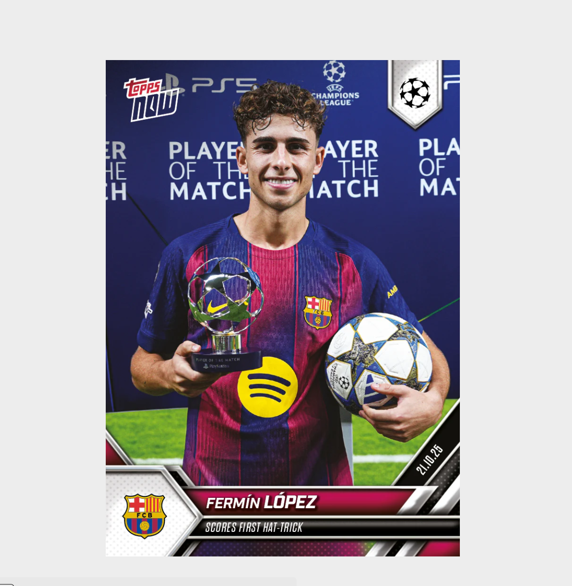 「GOH’S」Fermín López - 2025-26 UCL Topps NOW® - Card 32 - PR: 951