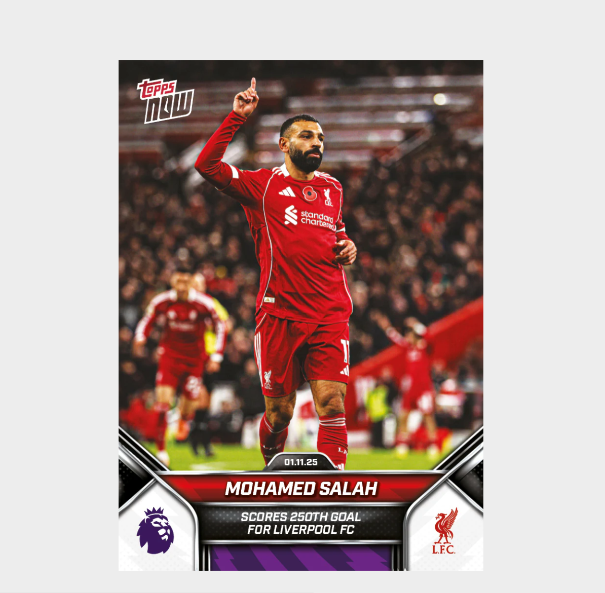 「GOH’S」Mohamed Salah - 2025-26 Premier League Topps NOW® - Card 46 - PR: 1406