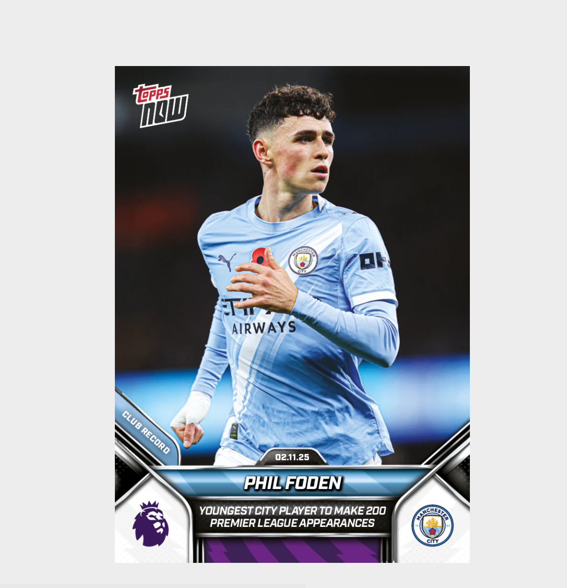 「GOH’S」Phil Foden - 2025-26 Premier League Topps NOW® - Card 47 - PR: 677