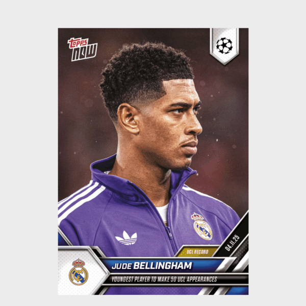 「GOH’S」Jude Bellingham - 2025-26 UCL Topps NOW® - Card 43 - PR: 1219