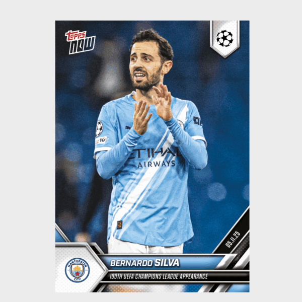 「GOH’S」Bernardo Silva - 2025-26 UCL Topps NOW® - Card 49 - PR: 253