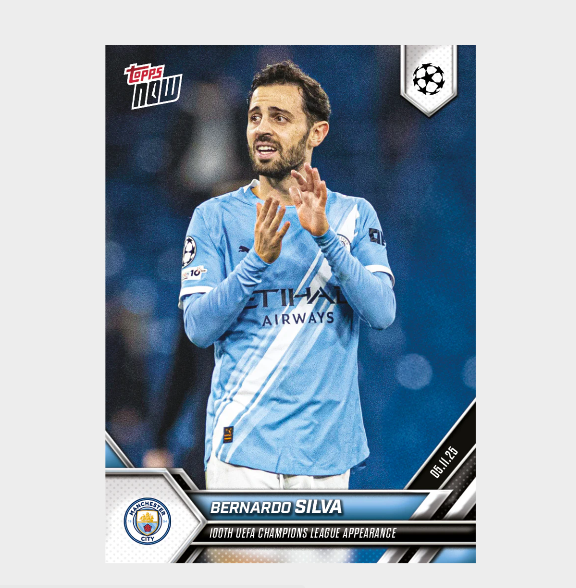 「GOH’S」Bernardo Silva - 2025-26 UCL Topps NOW® - Card 49 - PR: 253