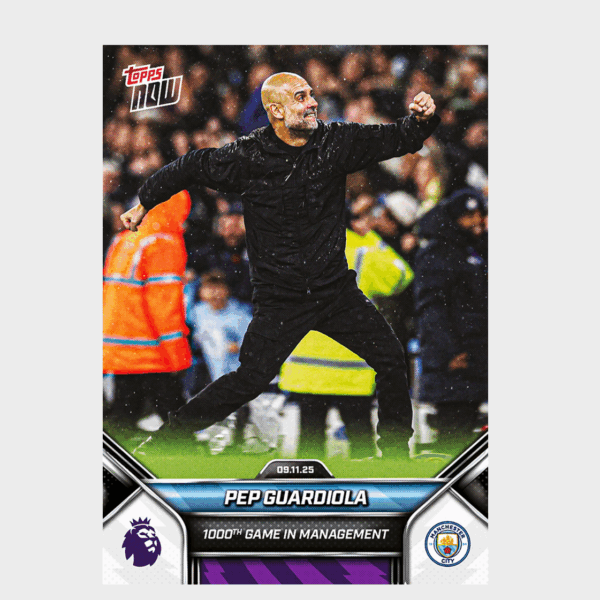 「GOH’S」Pep Guardiola - 2025-26 Premier League Topps NOW® - Card 55 - PR: 871