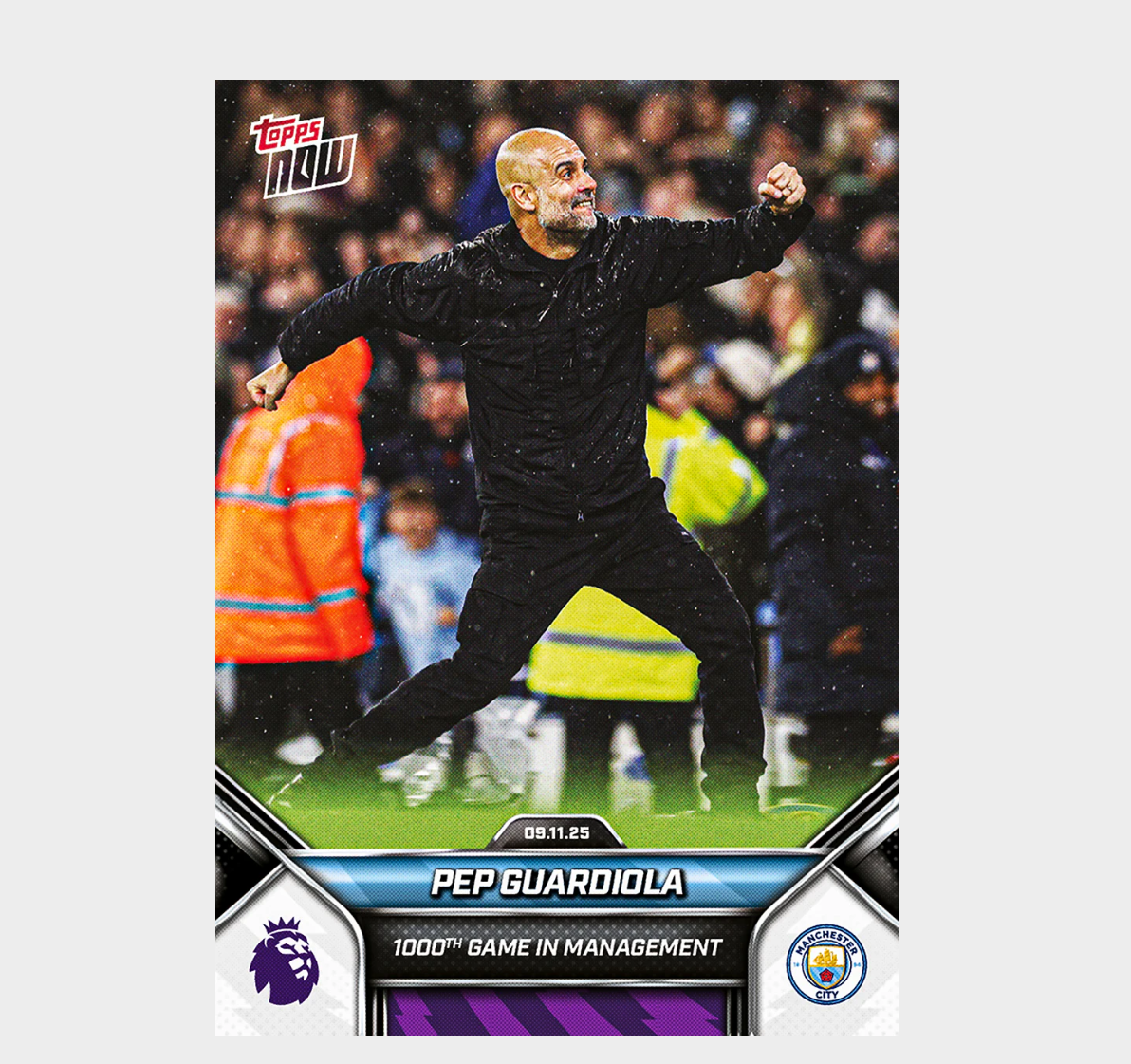 「GOH’S」Pep Guardiola - 2025-26 Premier League Topps NOW® - Card 55 - PR: 871