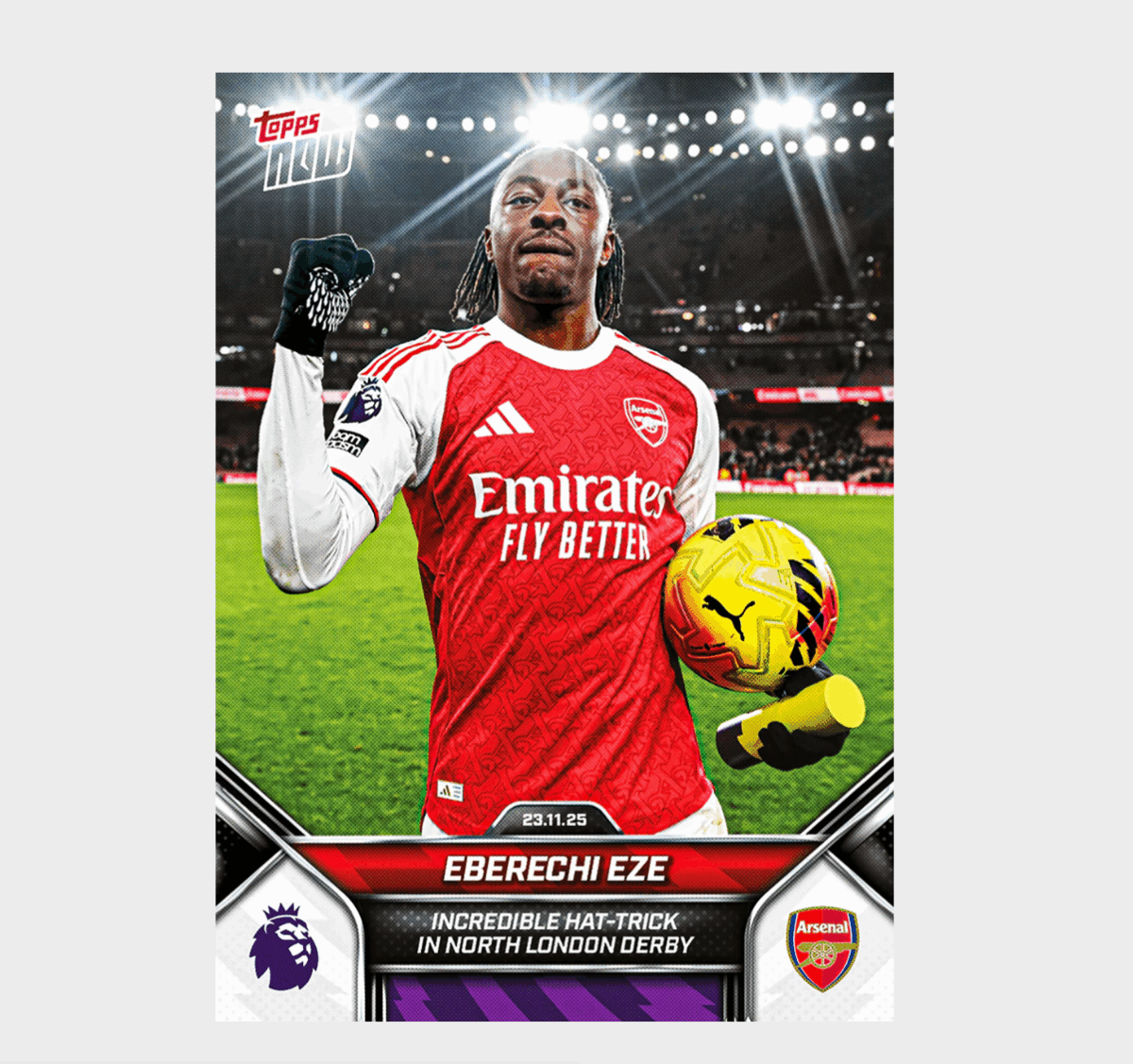 「GOH’S」Eberechi Eze - 2025-26 Premier League Topps NOW® - Card 58 - PR: 3021