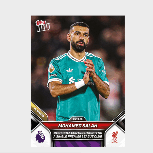 「GOH’S」Mohamed Salah - 2025-26 Premier League Topps NOW® - Card 41 - PR: 1025