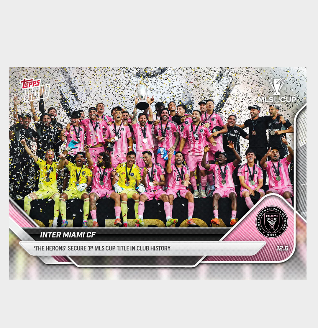 「GOH’S」Inter Miami CF - 2025 MLS Topps NOW® - Card 143 - PR: 2256