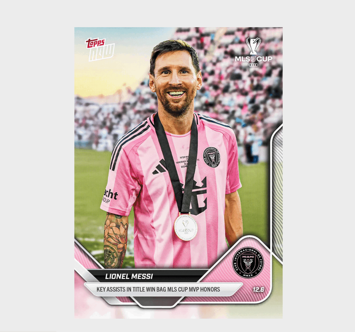 「GOH’S」Lionel Messi - 2025 MLS Topps NOW® - Card 144 - PR: 9015