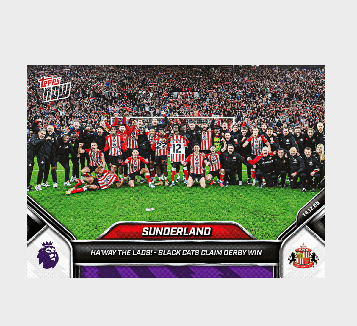 「GOH’S」Sunderland - 2025-26 Premier League Topps NOW® - Card 82 - PR: 955
