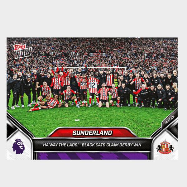 「GOH’S」Sunderland - 2025-26 Premier League Topps NOW® - Card 82 - PR: 955