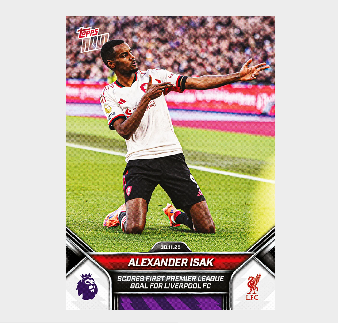 「GOH’S」Alexander Isak - 2025-26 Premier League Topps NOW® - Card 67 - PR: 863