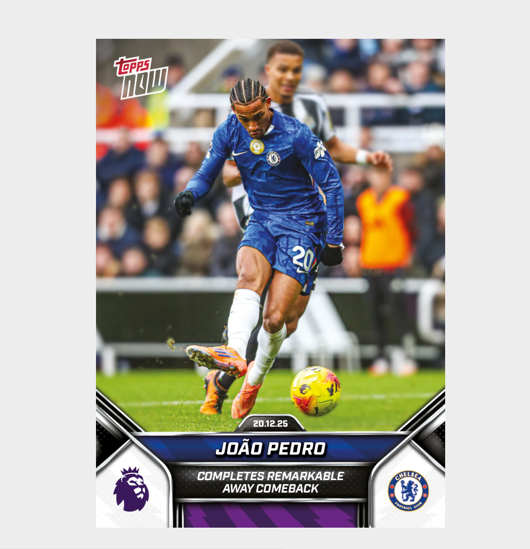 「GOH’S」João Pedro - 2025-26 Premier League Topps NOW® - Card 85 - PR: 482