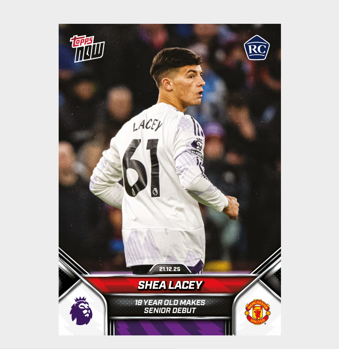 「GOH’S」Shea Lacey - 2025-26 Premier League Topps NOW® - Card 87 - PR: 2680