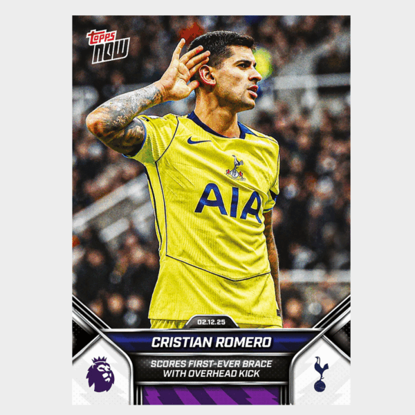 「GOH’S」Cristian Romero - 2025-26 Premier League Topps NOW® - Card 71 - PR: 466