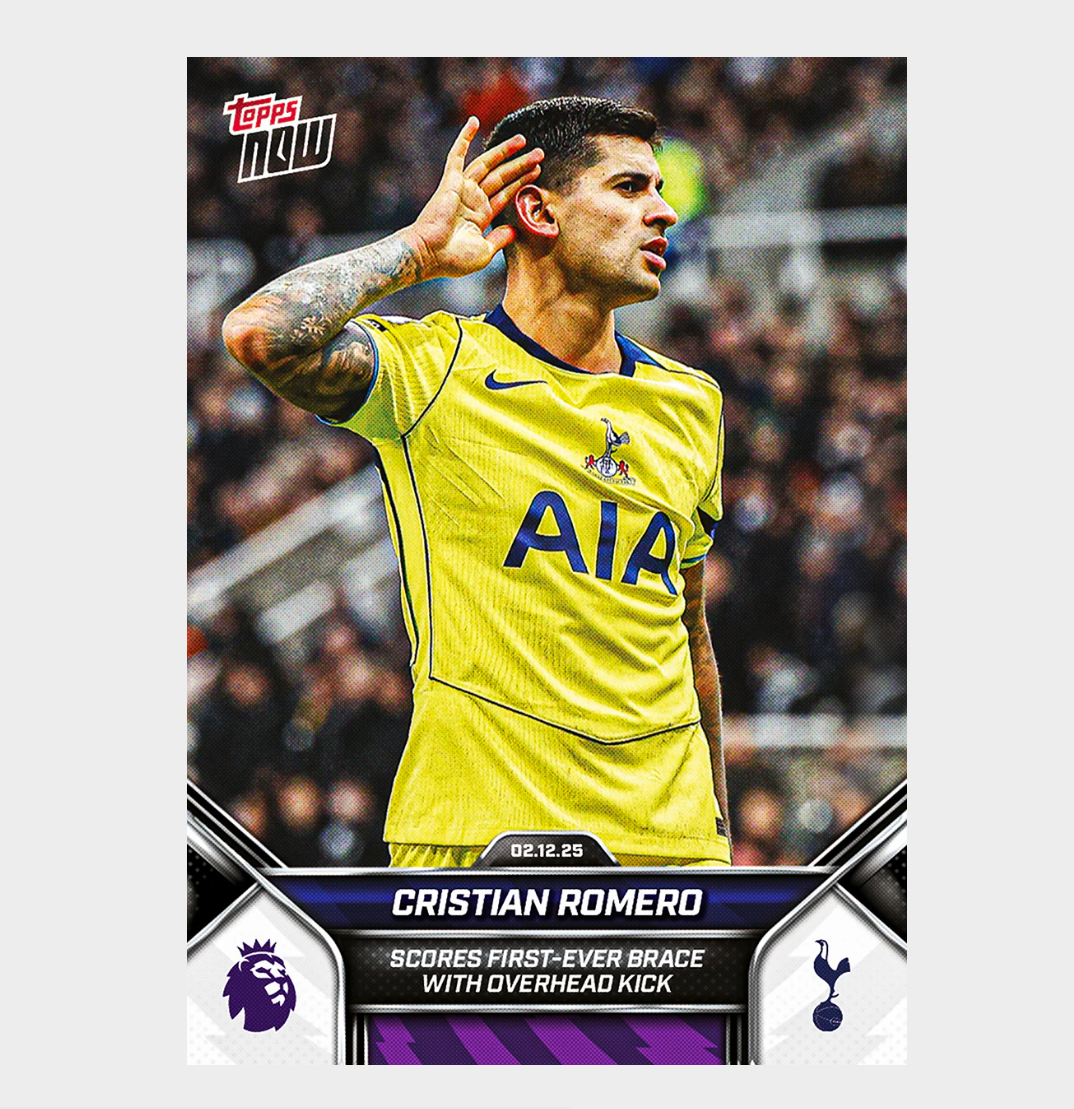 「GOH’S」Cristian Romero - 2025-26 Premier League Topps NOW® - Card 71 - PR: 466